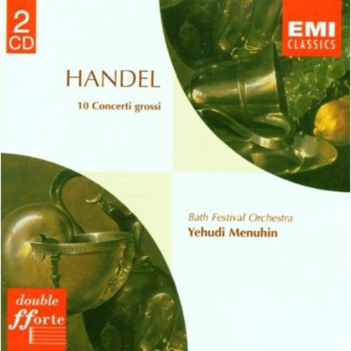 Handel / Menuhin / Bath Festival Orchestra: Concerto Grossi 1-10