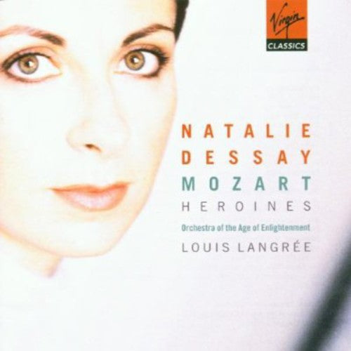 Dessay, Natalie / Mozart / Oae / Langree: Mozart Heroines