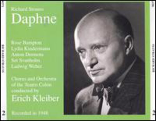 Strauss / Bampton / Dermota / Kleiber: Daphne-Comp Opera