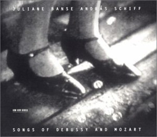 Banse,Juliane, / Schiff,Andras: Songs of Debussy & Mozart