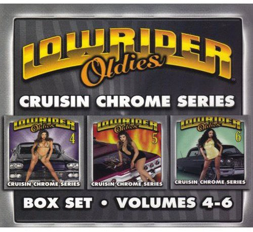 Lowrider Oldies 4-6: Cruisin Chrome / Var: Lowrider Oldies 4-6: Cruisin Chrome / Various