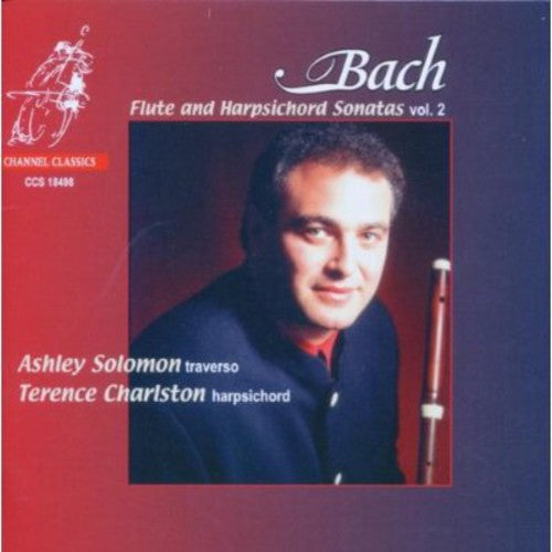 Bach / Solomon / Charlston: Flute Sonatas 2