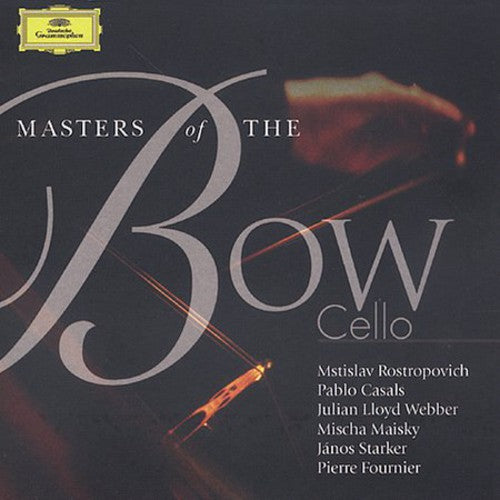 Masters of the Bow: Cello / Various: Masters of the Bow: Cello / Various