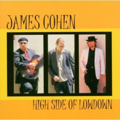 Cohen, James: High Side of Lowdown