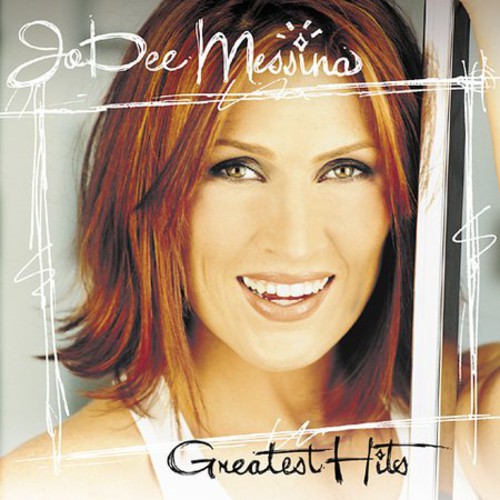 Messina, Jo Dee: Greatest Hits