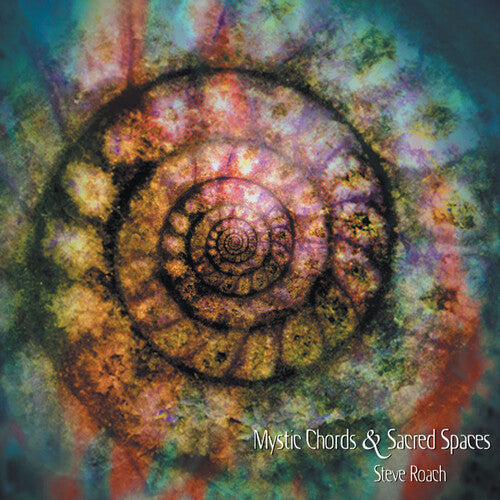 Roach, Steve: Mystic Chords & Sacred Spaces