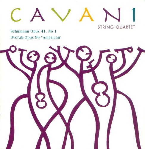 Schumann / Dvorak / Cavani String Quartet: Opus 41 / Opus 96