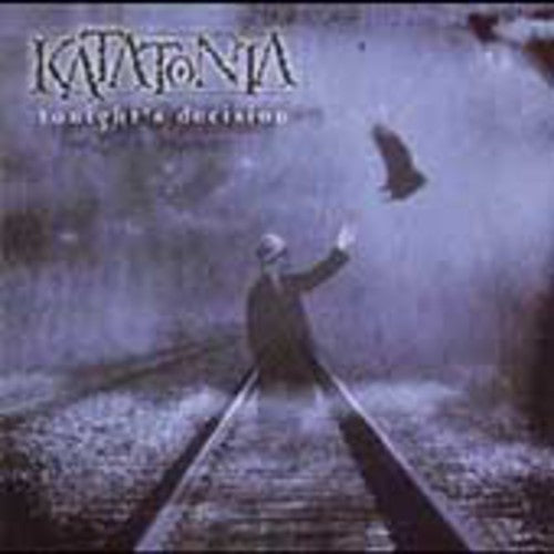 Katatonia: Tonight's Decision