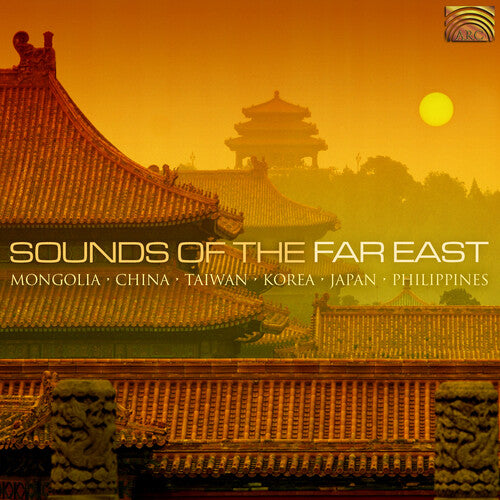 Sounds of the Far East / Various: Sounds Of The Far East