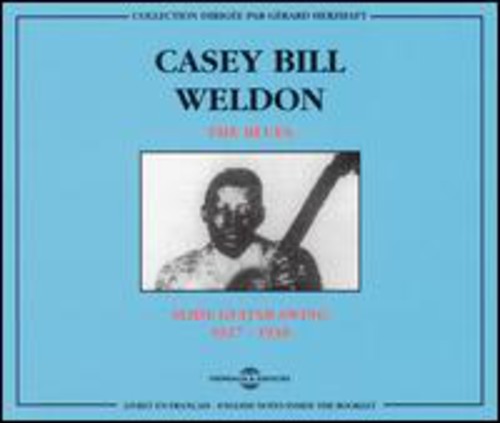 Weldon, Casey Bill: Slide Swing Guitar 1927-34