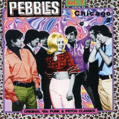 Pebbles 7: Chicago Part 2 / Various: Pebbles, Vol. 7: Chicago Part 2