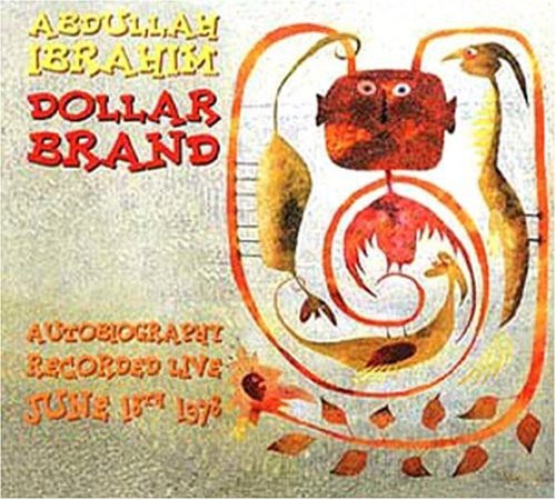 Ibrahim, Abdullah / Dollar Brand: Recorded Live 1978