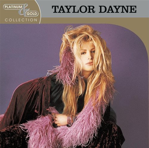 Dayne, Taylor: Platinum & Gold Collection