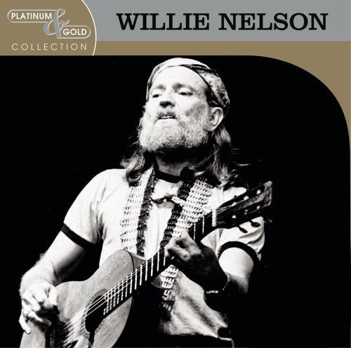 Nelson, Willie: Platinum & Gold Collection