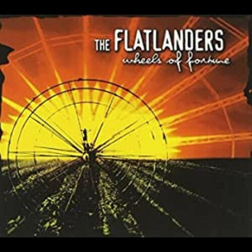 Flatlanders: Wheels of Fortune