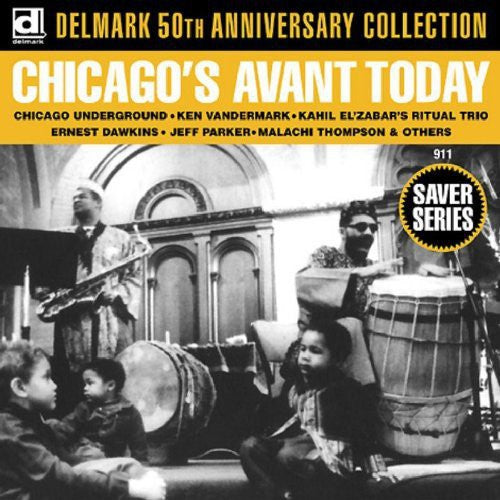 Chicago's Avant Today / Various: Chicago's Avant Today