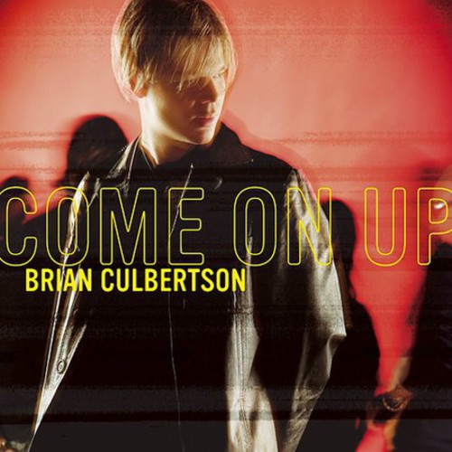 Culbertson, Brian: Come on Up