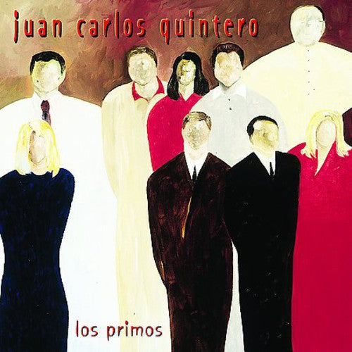 Quintero, Juan Carlos: Los Primos