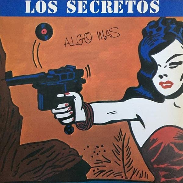 Los Secretos: Algo Mas