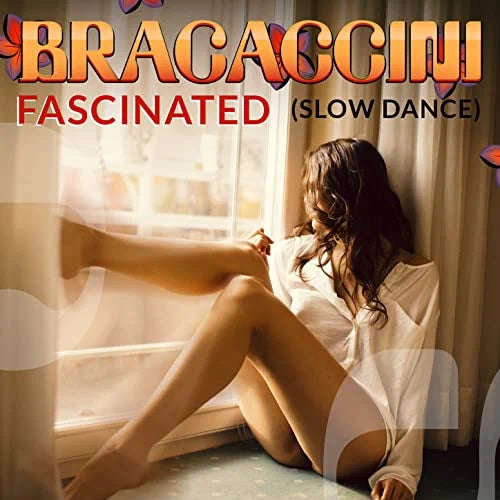 Bracaccini: Fascinated (Slow Dance) - COMPACT DISCS