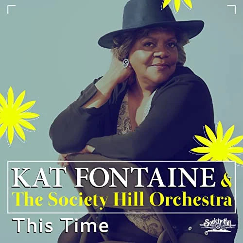 Fontaine, Kat & Society Hill: This Time
