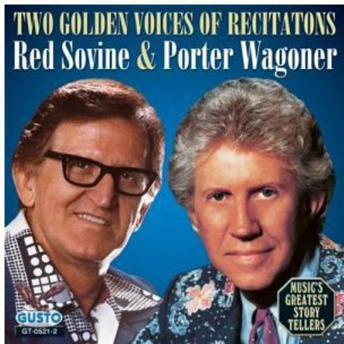 Sovine, Red / Wagoner, Porter: Two Golden Voices of Recitations