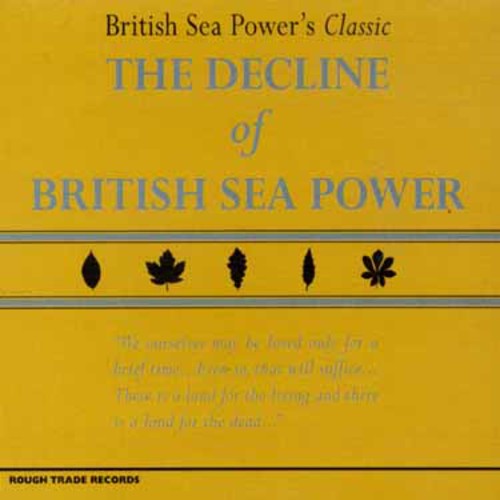 British Sea Power: Decline of British Sea Power