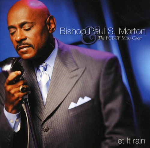 Morton, Bishop Paul S: Let It Rain