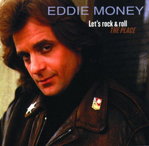 Money, Eddie: Let's Rock the Place
