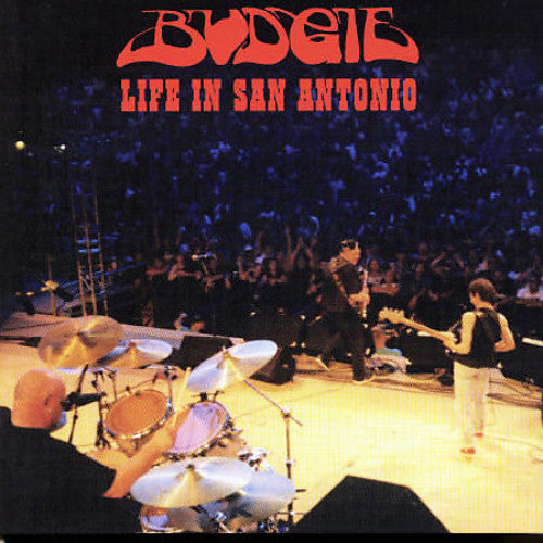 Budgie: Life in San Antonio: Reunion Concert