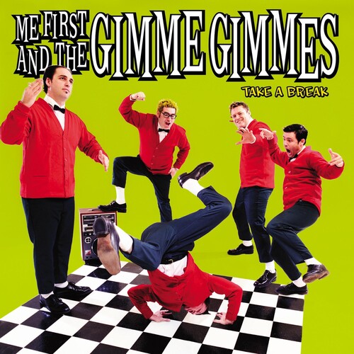 Me First & Gimme Gimmes: Take a Break