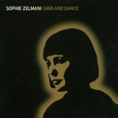 Zelmani, Sophie: Sing and Dance