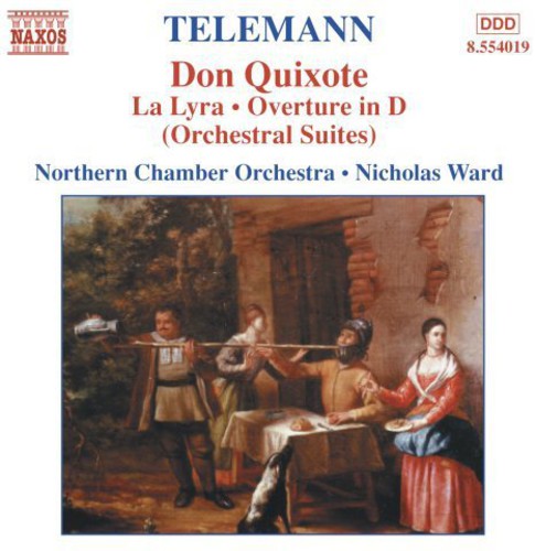 Telemann / Ward / Northern Chamber Orchestra: Don Quixote Suite / Overture D minor / Suite E FLT