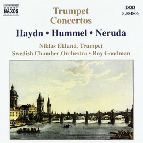 Haydn / Hummel / Neruda / Weber / Eklund / Goodman: Trumpet Concertos