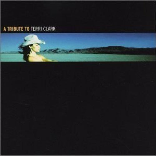 Tribute to Terri Clark / Various: A Tribute To Terri Clark