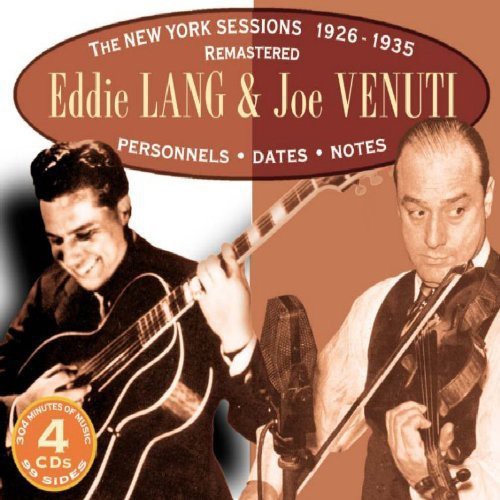 Lang, Eddie & Venuti, Joe: The New York Sessions 1926-1935