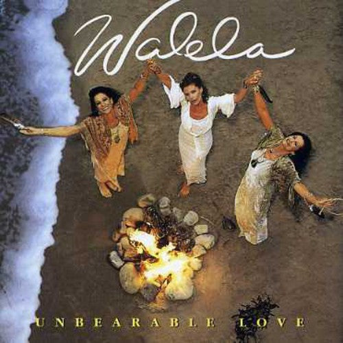 Walela: Unbearable Love