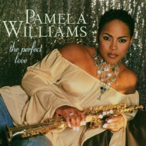 Williams, Pamela: The Perfect Love