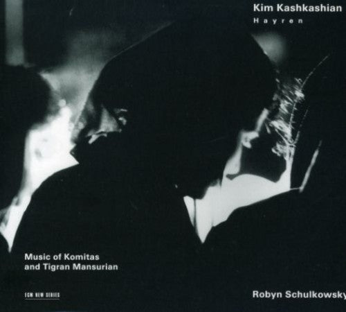 Kashkashian, Kim: Music of Komitas & Tigran Mansurian