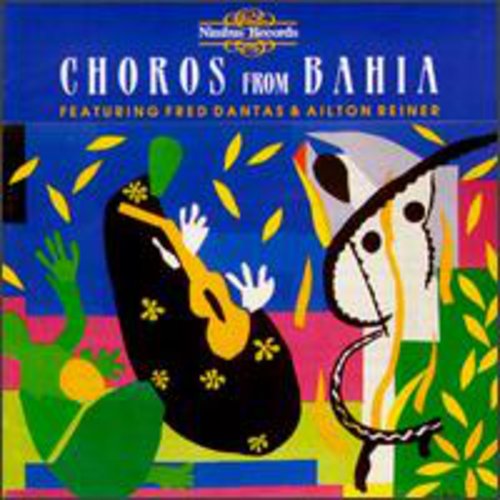 Fred Dantas: Choros from Bahia - COMPACT DISCS