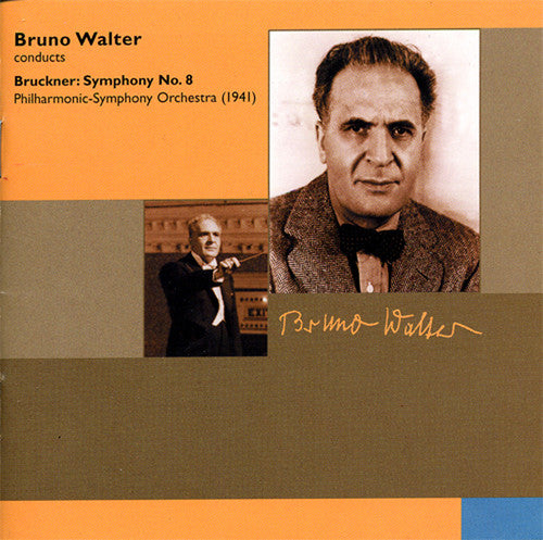 Bruckner / Walter / Philharmonic Symphony Orch: Bruno Walter Plays Bruckner's 8th