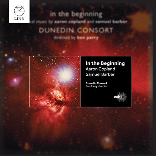 Copland / Barber / Dunedin Consort / Parry / Payne: In the Beginning