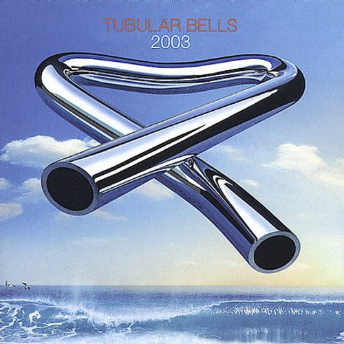 Oldfield, Mike: Tubular Bells 2003