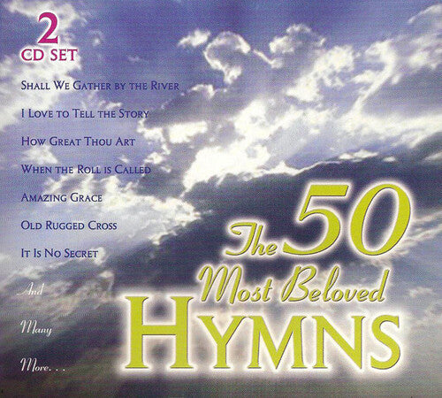 50 Most Beloved Hymns / Various: 50 Most Beloved Hymns