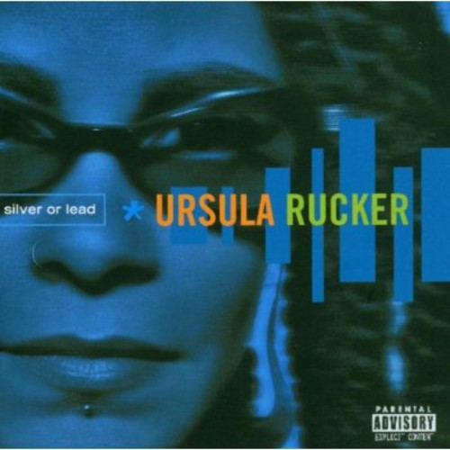 Rucker, Ursula: Silver or Lead