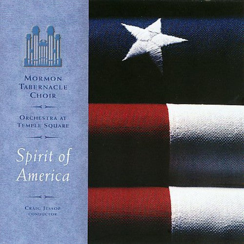 Mormon Tabernacle Choir: Spirit of America