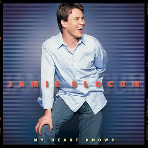 Slocum, Jamie: My Heart Knows