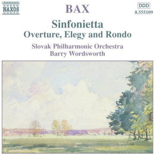 Bax / Wordsworth / Slovak Po: Sinfonietta