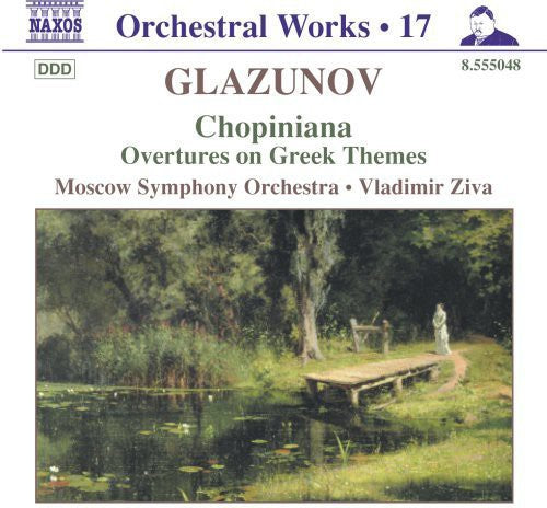 Glazunov / Ziva / Moscow So: Orchestral Works 17