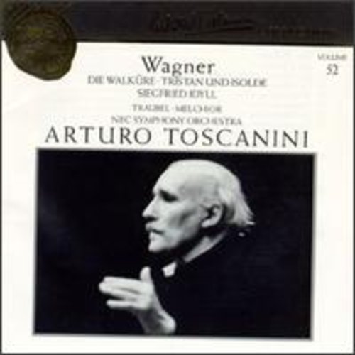 Wagner / NBC Sym Orch / Toscanini: Toscanini Collection 52 - COMPACT DISCS